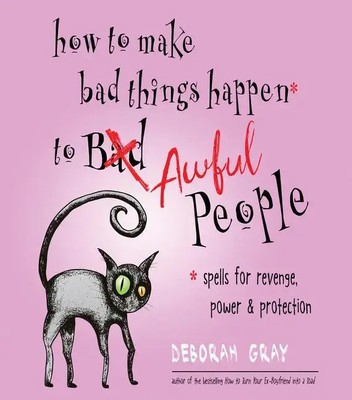 How to Make Bad Things Happen to Awful People | Deborah Gray | Englisch | Buch