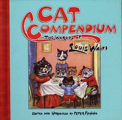 Cat Compendium: The Worlds of Louis - Paperback, by Haining Peter - Very Good