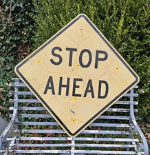 TRAFFIC ROAD SIGN (STOP AHEAD) YELLOW ALUMINUM RETIRED 12" X24" DECOMMISSIONED