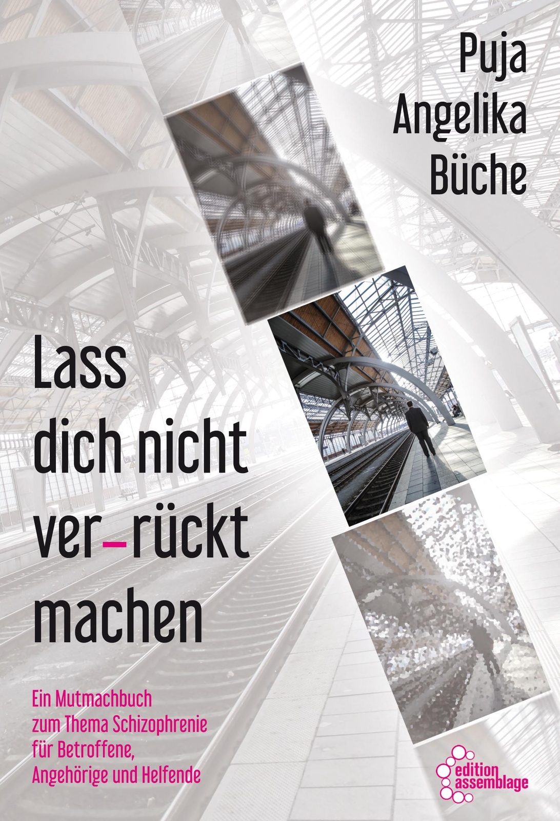 Thumbnail - Lass Dich Nicht Ver-rückt Machen Puja Angelika Büche Taschenbuch 170