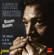 Singles A's and B's 1952-60 by Little Walter (CD, 2011)