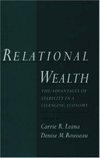 Relational Wealth: The Advantages of Stability in a Changing Eco