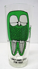 VINTAGE I ONLY HAVE EYES FOR YOU OWL COLLECTOR GLASS