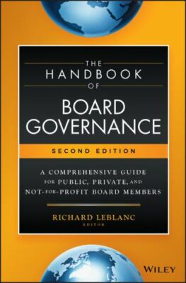 The Handbook of Board Governance: A Comprehensive Guide for Public, Private,...