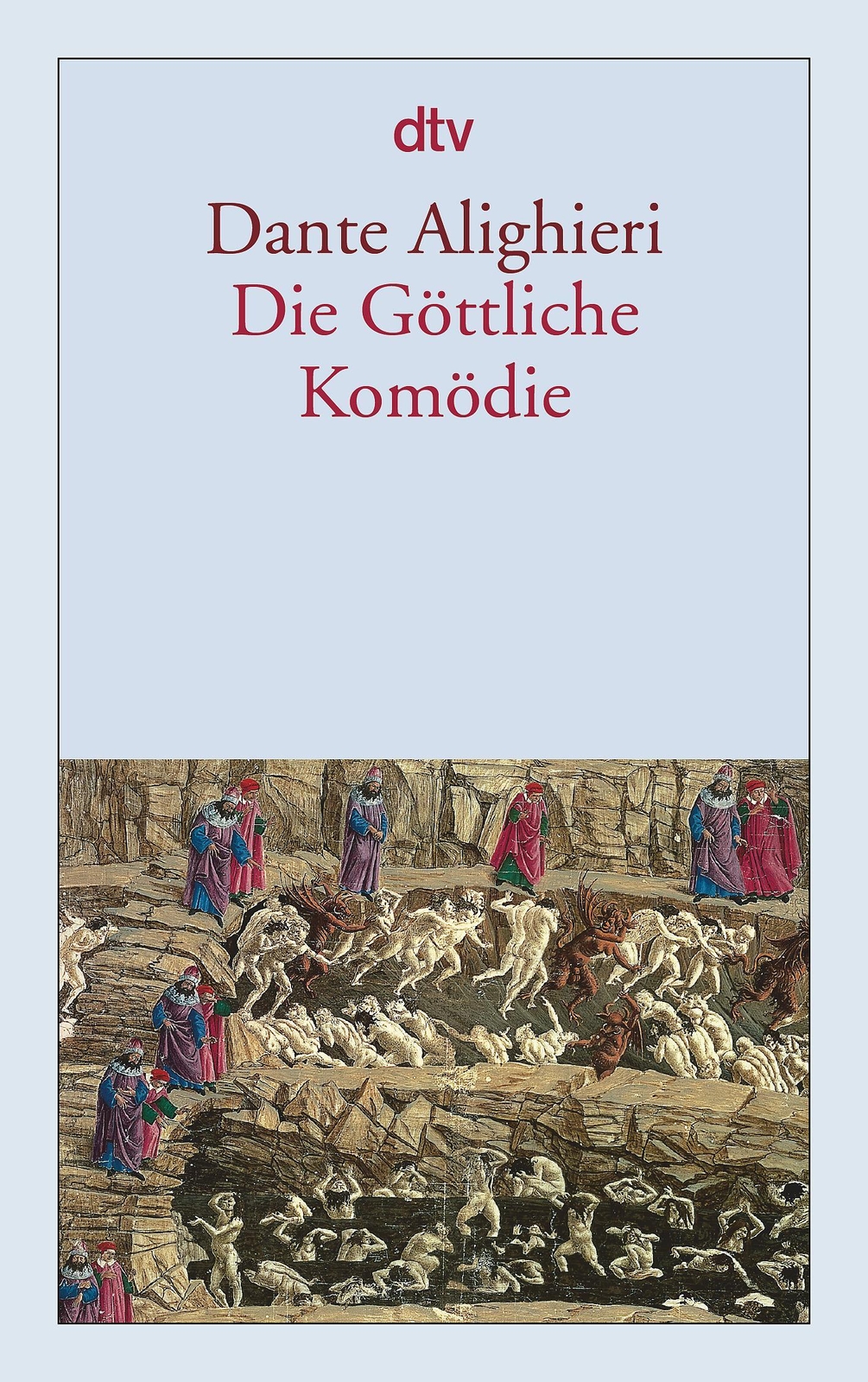 Die Göttliche Komödie, Dante Alighieri