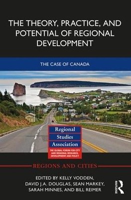 The Theory, Practice and Potential of Regional Development by... - 9780815365211