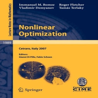 Nonlinear Optimization Lectures given at the C.I.M.E. Summer Scho