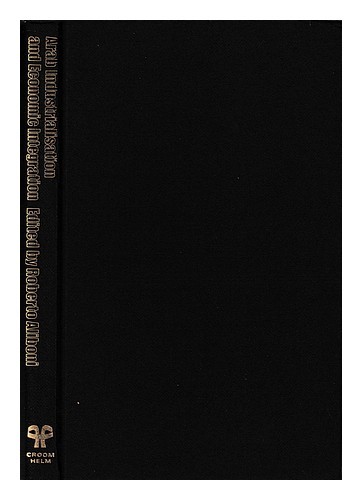 ALIBONI, ROBERTO Arab industrialisation and economic integration / edited by Rob - Foto 1 di 1