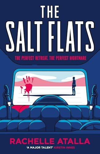 The Salt Flats - Atalla, Rachelle
