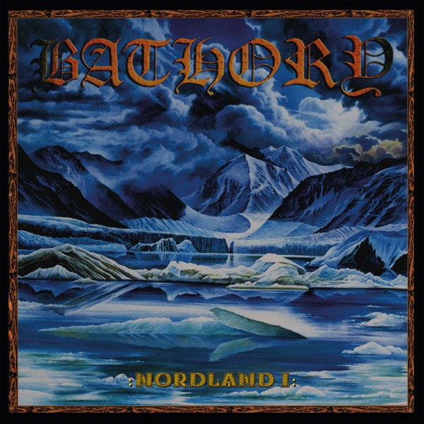 Bathory Nordland I 2LP New 803341589223