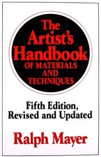 The Artist's Handbook of Materials and Techniques: Fifth Edition, Revised and Up