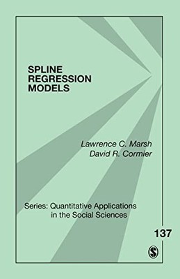 Spline Regression Models: 137 (Quant... by David R. Cormier Paperback / softback
