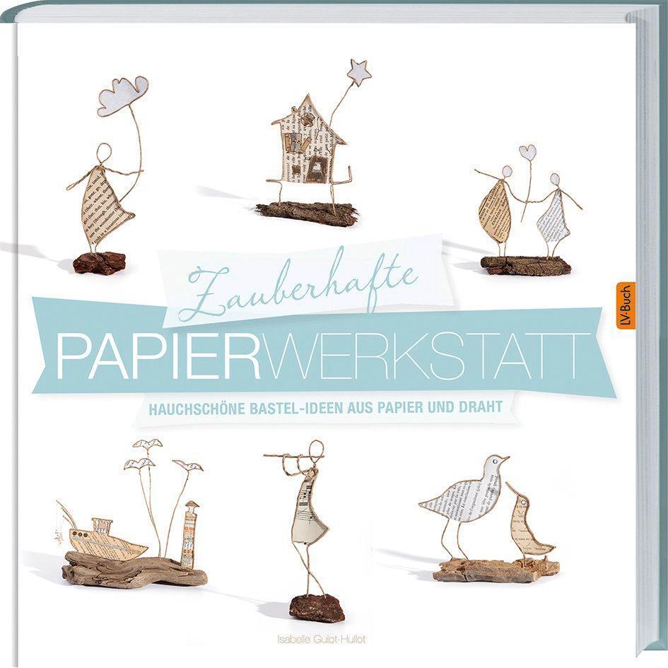Thumbnail - Zauberhafte Papier-werkstatt Isabelle Guiot-hullot