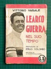 LEARCO GUERRA nel suo tempo" 1932 di Vittorio Varale  edizione limitata