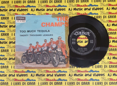 *LP 45 7'' THE CHAMPS Too much tequila Twenty thousand leagues italy LONDON 9052