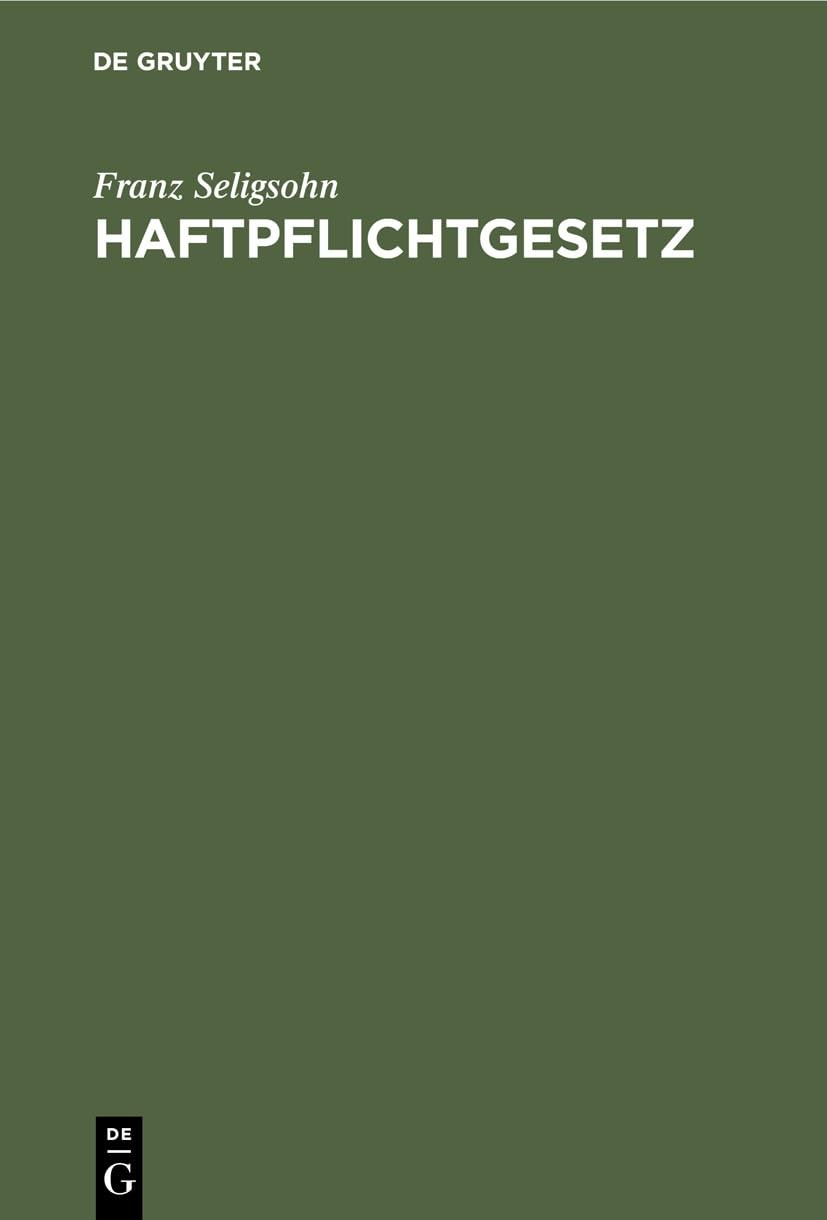 Franz Seligsohn Haftpflichtgesetz (Hardback)