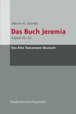 Das Buch Jeremia: Kapitel 21-52 by Werner H. Schmidt (German) Hardcover Book