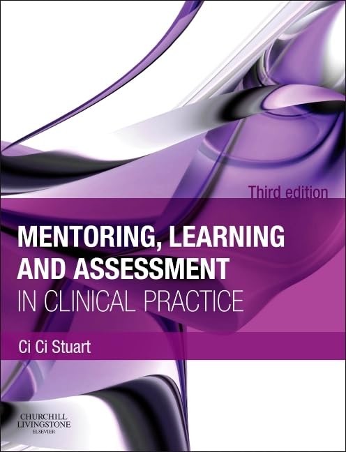 Mentoring, Learning and Assessment in Clinical Practice: A Guide