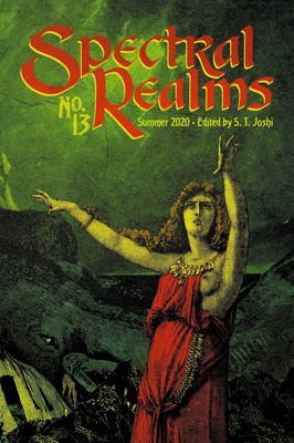 Spectral Realms No. 13 | Richard L. Tierney (u. a.) | Summer 2020 | Taschenbuch