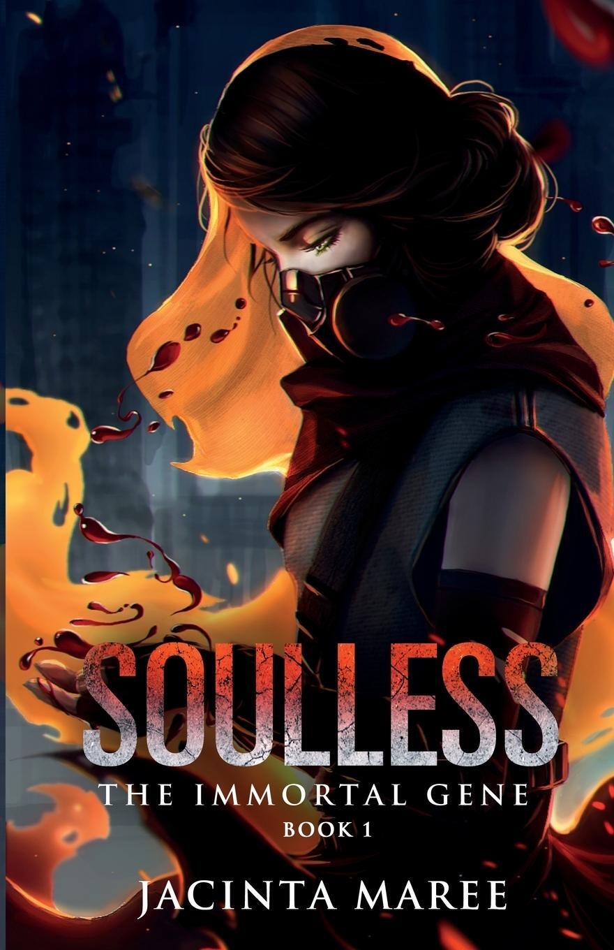 Thumbnail - Soulless | Jacinta Maree | The Immortal Gene Trilogy | Taschenbuch |