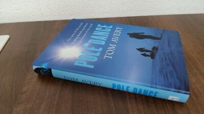 			Pole Dance (Signed.), Avery, Tom, Orion Books, 2004, Hardcover		