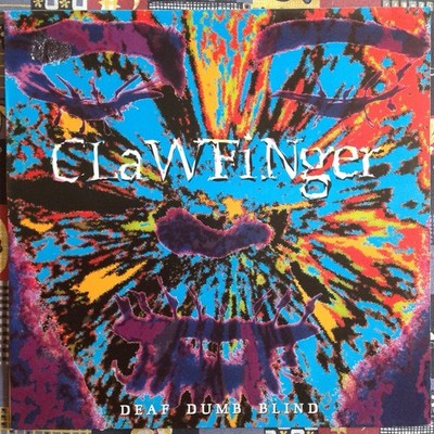 Clawfinger Deaf Dumb Blind (LP, 1993)