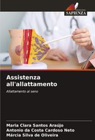 Maria Clara Santos AraúJo (U. A.) | Assistenza All'allattamento | Taschenbuch