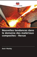 Amir Mahdy | Nouvelles Tendances Dans Le Domaine Des MatéRiaux Composites -...