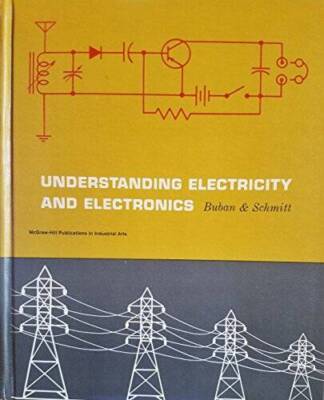 Understanding Electricity and Electronics (McGraw-Hill publications in in - GOOD