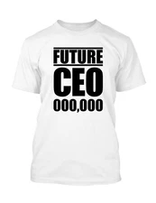 Graphic Future CEO Tee Shirt To Match Sneakers Street Wear Men Graphic Big Tall