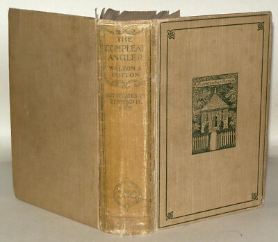 The Compleat Angler. Izaak Walton, Charles Cotton, HB, John Lane The Bodley