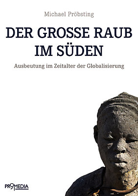 Thumbnail - Michael Pröbsting / Der Große Raub Süden