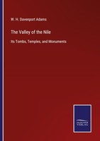 The Valley Of The Nile W. H. Davenport Adams
