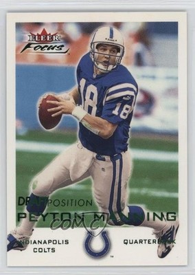 2000 Fleer Focus Draft Position /101 Peyton Manning #183 HOF 6m1