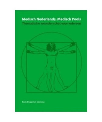 Medisch Pools, medisch Nederlands: thematische woordenschat voor iedereen, Brugg