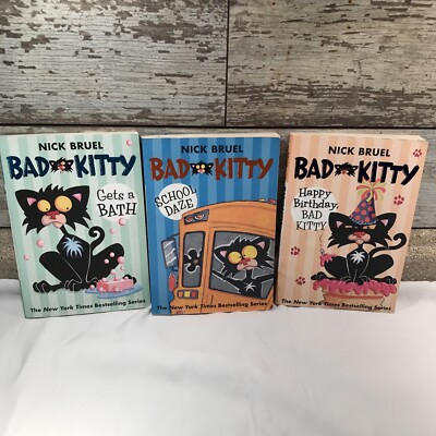 Bad Kitty By Nick Bruel Lot Of 3 Paperback Books School Daze, Gets A Bath, Happ