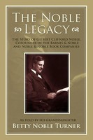 Betty N. Turner | The Noble Legacy | Taschenbuch | Englisch (2006) | Iuniverse