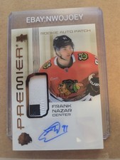 FRANK NAZAR 24-25 UD PREMIER BRONZE AUTO ROOKIE PATCH /99 BLACKHAWKS RARE