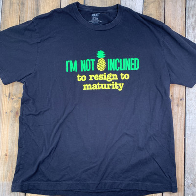 I'm Not Inclined to Resign To Maturity T-Shirt Mens Size 2XL