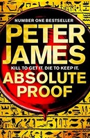 Peter James - Absolute Proof - Hardback - J245Z