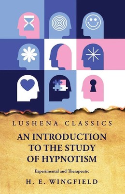 H. E. Wingfield | An Introduction to the Study of Hypnotism | Taschenbuch (2023)