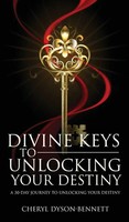 Cheryl Dyson-Bennett | Divine Keys To Unlocking Your Destiny | Buch | Englisch