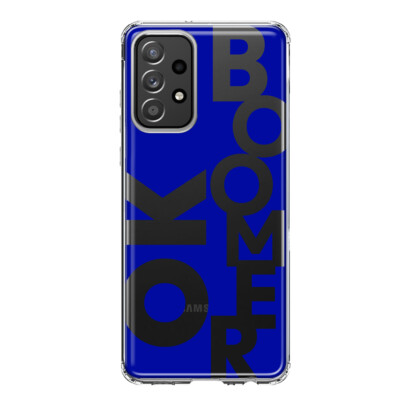 For Samsung Galaxy A33 Shockproof Case Blue Funny Quote Ok Boomer