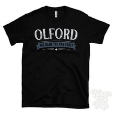 OLFORD THE NAME YOU CAN TRUST T-SHIRT mens & womens novelty family gift idea