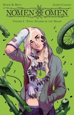  Nomen Omen Volume 1 Total Eclipse of the Heart by Marco B. Bucci 9781534315068 
