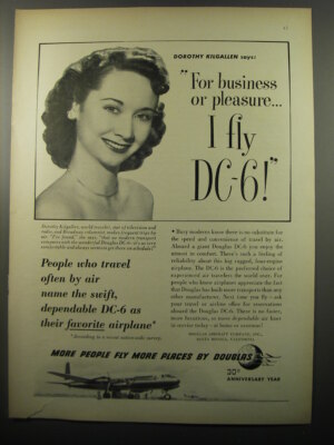 1950 Douglas DC-6 Plane Ad - Dorothy Kilgallen says: For Business or Pleasure