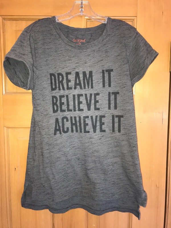 EUC Girls' Size 7-8 Cat & Jack Gray T-Shirt, "Dream It Believe It Achieve It"