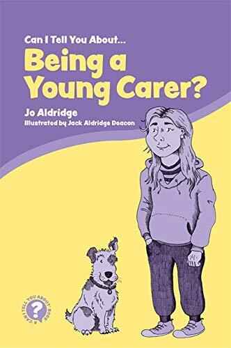 9781785925269 Can I Tell You About Being a Young Carer?: A Guide...Professionals