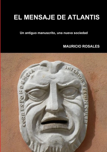 EL Mensaje DE Atlantis Mauricio Rosales Taschenbuch Kartoniert / Broschiert 2013-image