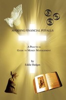 Avoiding Financial Pitfalls A Practical Guide To Money Management Eddie Hedges